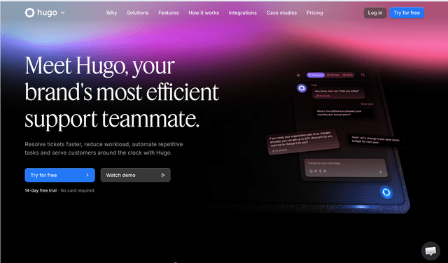Hugo AI: Meet Hugo, your brand's most efficient support teammate.