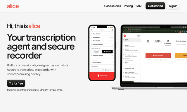 Alice Your transcription agent and secure recorder