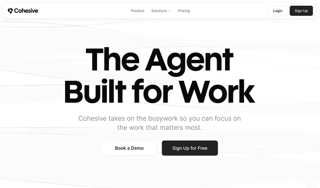 Cohesive: The Agent Built for Work