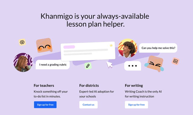 Khanmigo is your always-available lesson plan helper.