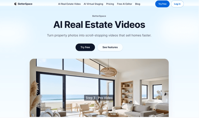 Betterspace AI :Turn listing photos into AI-powered property videos in minutes.