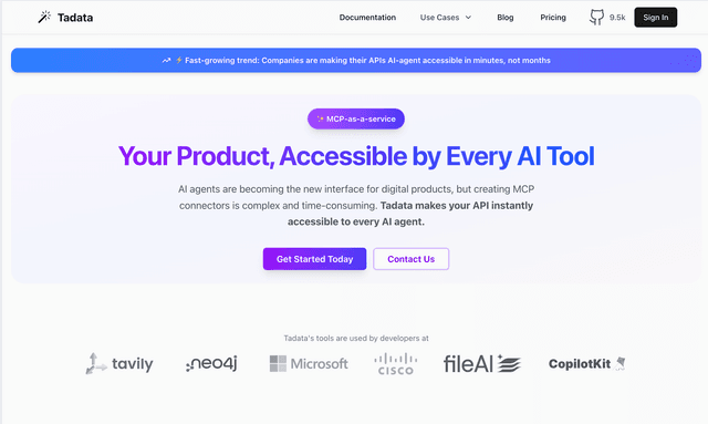 Tadata makes your API instantly accessible to every AI agent.