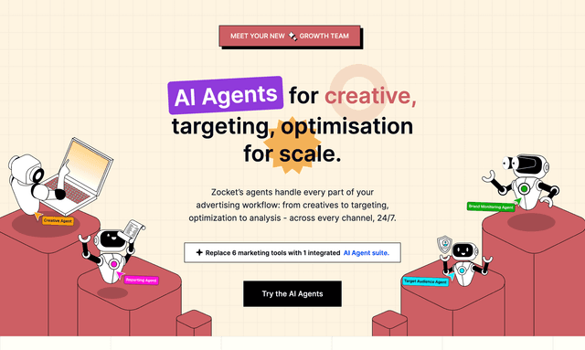 Zocket’s agents handle every part of your advertising workflow