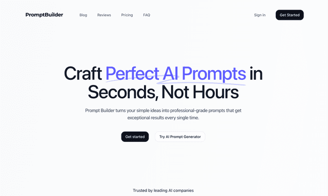 Prompt Builder: Craft Perfect AI Prompts in Seconds, Not Hours