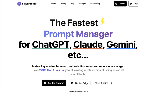 Flash Prompt: Instant keyword replacement, text selection saves, and secure local storage.
