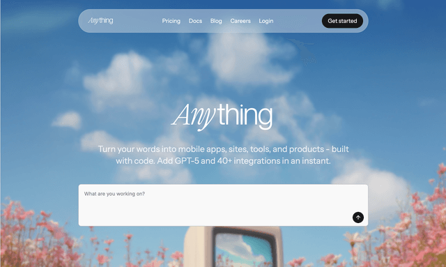 Anything: Turn your words into mobile apps, sites, tools, and products.
