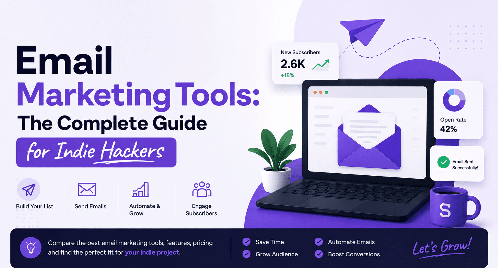 Email Marketing Tools  the Complete Guide for Indie Hackers