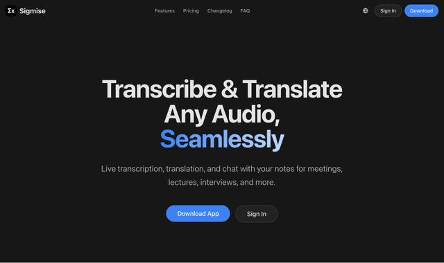 Sigmise :Transcribe & Translate Any Audio, Seamlessly