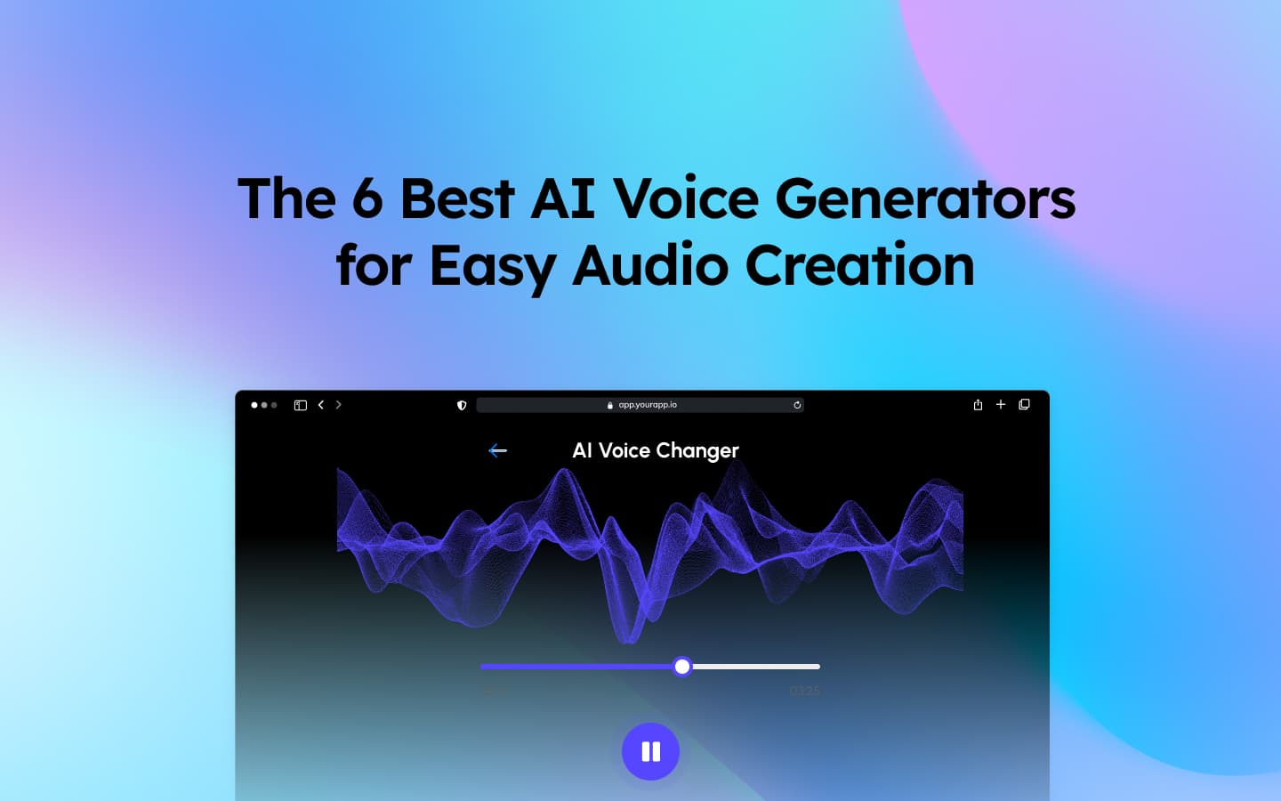 The 6 Best AI Voice Generators for Easy Audio Creation