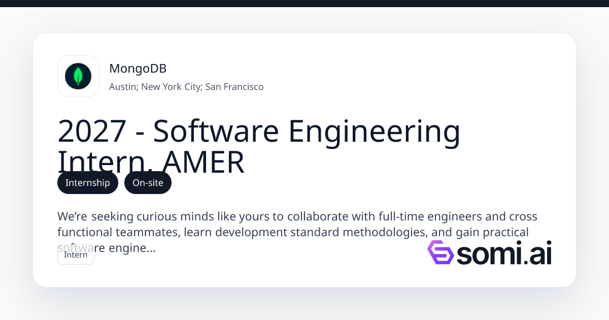2027 - Software Engineering Intern, AMER at MongoDB | Somi Jobs