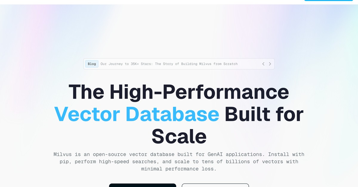 Milvus - Open-source vector database built for AI at scale | Somi AI