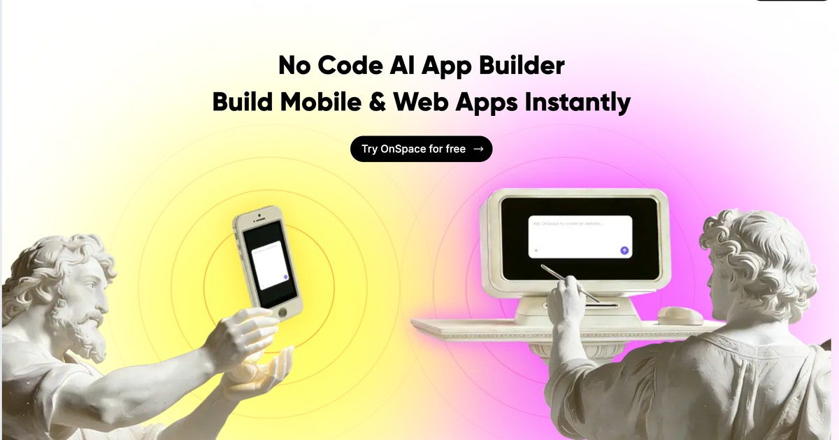 OnSpace - No-code AI app builder for mobile and web | Somi AI